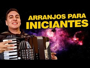 3 Arranjos Super Simples Para Iniciantes do Acordeon