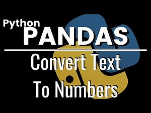 Convert String/Text To Numbers In Pandas Dataframe