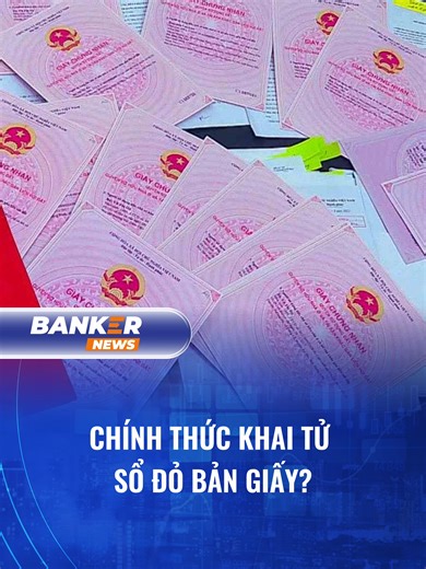 Khai tử sổ đỏ bản giấy: Cách thức và lợi ích