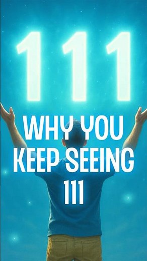 Why You Keep Seeing 111 Repeatedly?