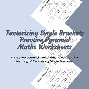 Factorising Single Brackets Maths Practice Pyramid Worksheets