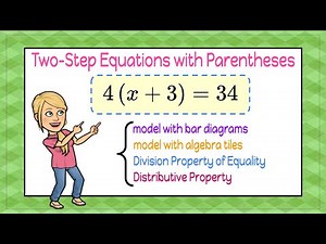 Solving Two Step Equations with Parentheses FOUR Ways! | 7.EE.B.4.a 💚
