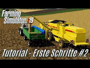 LS19: Tutorial: Erste Schritte für Einsteiger #2 - Ernte, Verkauf und Aussaat