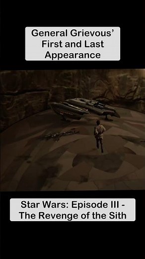 General Grievous’ First and Last Appearance
