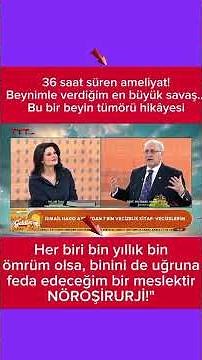 🧠 "36-hour surgery... The greatest battle I fought with my brain!" 🙏Prof. Dr. İsmail Hakkı Aydın,
