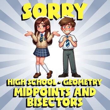 Midpoints and Bisectors SORRY Math Game - No Prep Geometry Review Activity