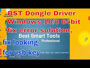 BST Dongle Driver Windows 10/8 64bit _ fix error solution | gsm indus