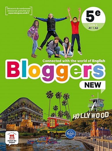 Bloggers New 5e - Livre de l'élève | Méthode d'anglais collège