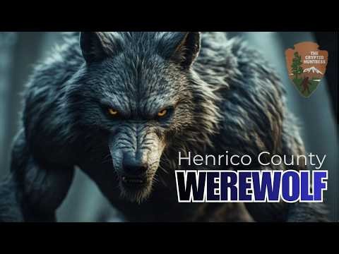HENRICO WEREWOLVES & SHANGHAI TUNNELS WEREWOLF - REMOTE VIEWING INVESTIGATION