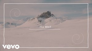 MP3 DOWNLOAD: Sasha Alex Sloan - I'll Wait [  Lyrics] | CeeNaija