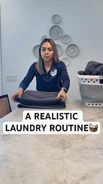 A Realistic Laundry Routine