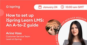Free Webinar: How to set up iSpring Learn LMS: An A-to-Z guide | FE News