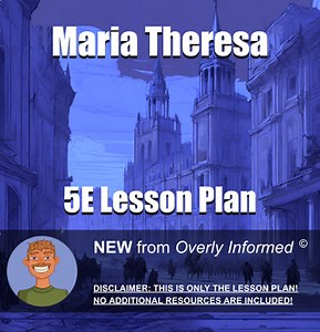Maria Theresa 5E Lesson Plan