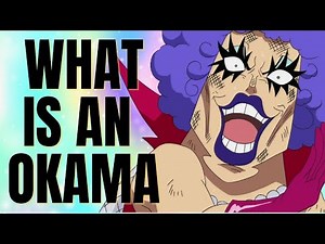 Not Gay or Trans, But Okama | Queerness in One Piece
