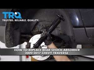 How To Replace Rear Shocks 2009-2017 Chevy Traverse