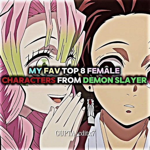 Top 8 female characters 💗✨from demon slayer ( my fav ) | #demonslayer #animeedit #demonslayeredit
