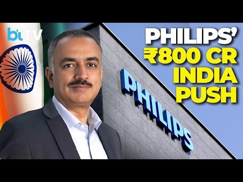 Philips Ramps Up India Expansion