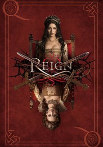 Reign Season 3 - watch full episodes streaming online