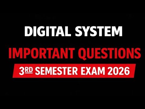 Digital Systems: Most Important Questions | Digital System 3rd Sem rgpv | Cs - 304 |