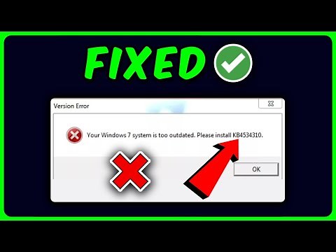 How to Fix Your Windows 7 System is Too Outdated, Please install KB4534310 (FIXED)