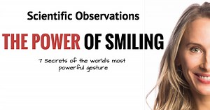 The Power Of Smiling: 7 Secrets Of The World’s Most Powerful Gesture