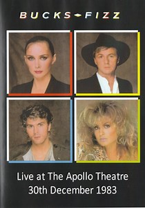 Bucks Fizz - Live At The Apollo Theatre, 30th December 1983