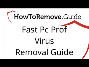 How to Uninstall Fast Pc Prof Virus