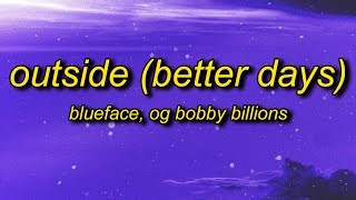 Blueface Og Bobby Billions Outside Better Days Lyrics I Ain T Praying For These Baguettes Tiktoktunes Mp3 Music & Mp4 video downloads