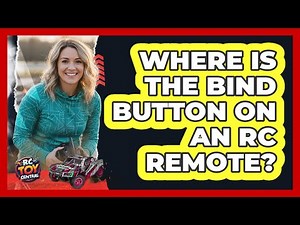 Where Is The Bind Button On An RC Remote?