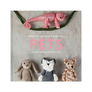 How to Crochet Animals: PETS Book By Kerry Lord. Signed