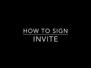 Learn How to Sign the Word Invite