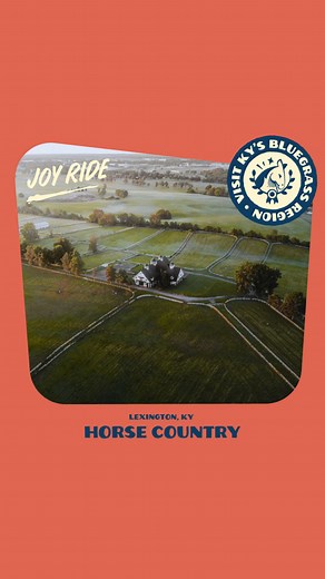 Take a Joy Ride through Kentucky’s Bluegrass Region and immerse yourself in central Kentucky’s rich history, vibrant culture, and scenic views that stretch as far as the eye can see. After all, “Heaven must be a Kentucky kind of place.” Plan your trip: bluegrasskentucky.com | Visit LEX