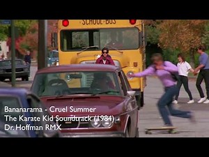 Bananarama - CRUEL SUMMER (RMX) - The Karate Kid Soundtrack (1984)