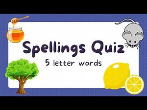 Spellings Quiz - 5 Letter Words - Learn to Spell for Kids