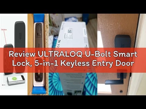 Review ULTRALOQ U-Bolt Smart Lock, 5-in-1 Keyless Entry Door Lock with App Control, Keypad Deadbolt,