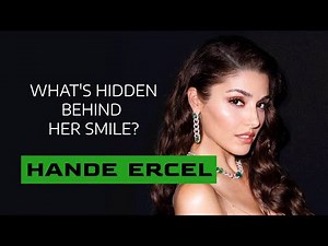 Turkish actress HANDE ERCEL: Biography Nobody Tells You!