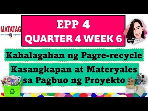 EPP 4 QUARTER 4 WEEK 6 MATATAG CURRICULUM #epp4quarter4week6