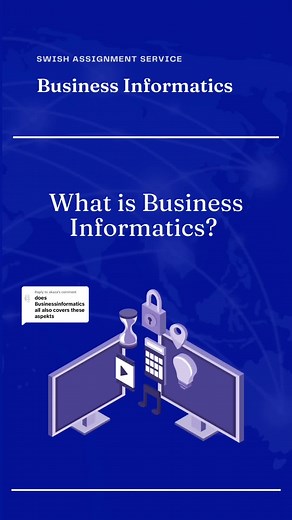 Exploring the World of Business Informatics: A Guide for Students