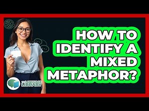 How To Identify A Mixed Metaphor?