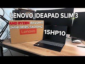 Lenovo IdeaPad SLIM 3 Modelo 15AHP10 | AMD Ryzen 5 8640HS + 24GB DDR5 | Unboxing & Review