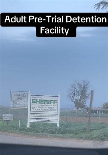 Experiences at the Tulare County Adult Detention Facility