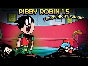 O JOVEM TITAN SE FOI!! Nova Musica Friday Night Funkin Vs Pibby Robin 1.5 (fnf)