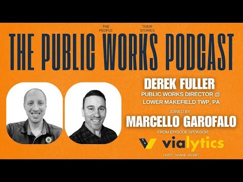 The Public Works Podcast: Derek Fuller & vialytics Episode