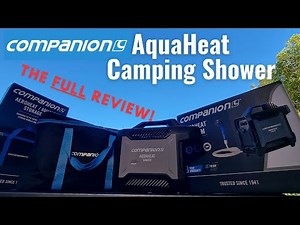 The BEST Hot Water camping shower!? The Companion AquaHeat Portable Shower... Let's talk about it!