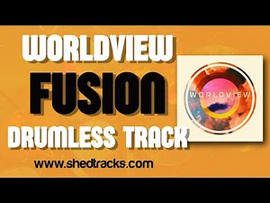 Worldview | Fusion Drumless Practice Track | Shedtracks