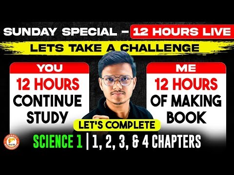 🔴12 Hours Study Challenge | Full Revision of Class 10 Science 1 (Ch 1 to 4) | Sunday Special