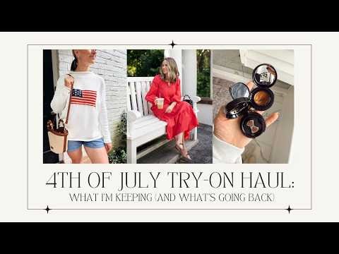 4th of July Try-On Haul: What I'm Keeping (And What's Going Back)