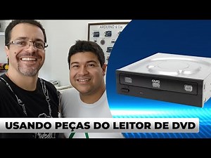 Reaproveitando Peças do Leitor de DVD em Projetos Makers - #RobóticaSustentável