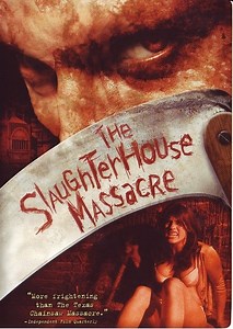 Stream The Slaughterhouse Massacre (2005): Find it on Netflix, Prime Video, Hulu & more