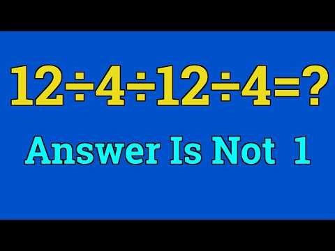 Most people can’t identify the mistake in this math | 12÷4÷12÷4=?